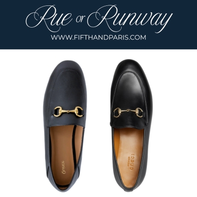 Rue or Runway, Fifth and Paris steal the deal. designer finds for less, splurge or save, gucci loafers, quince loafers