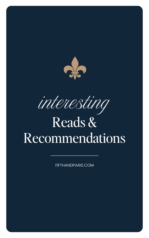 Interesting Reads and Recommendations Fifth and paris